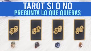 Tarot Sí o No  Pregunta lo que quieras 🔮✨ [upl. by Corabella386]