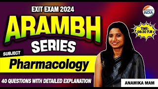 EXIT EXAM  Pharmacology  Best MCQs Questions  आरंभ Series  DPEE 2024 exitexam2024 [upl. by Rettuc]