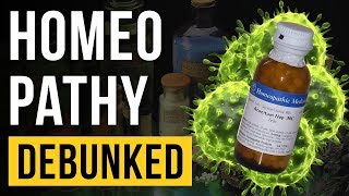 Homeopathy  Debunked [upl. by Kancler]