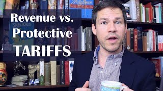 Revenue Tariffs vs Protective Tariffs [upl. by Kiryt]