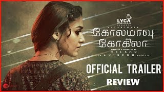 Kolamaavu Kokila Official Trailer  Kolamaavu Kokila Official Trailer Review  Nayantara  Anirudh [upl. by Popper]