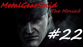 【MGS】メタルギアソリッド THE MOVIE＜第二章＞【22】 [upl. by Ahsened]