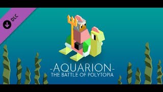 AQUARION GAMEPLAY THE BATTLE OF POLYTOPIA [upl. by Heiney982]