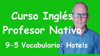 Vocabulario en el hotel  Curso de ingles 0905 [upl. by Lashar]