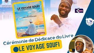 CÉRÉMONIE DE DÉDICACE DU LIVRE LE VOYAGE SOUFI [upl. by Onaicilef]