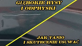 Głębokie rysy i odpryski  jak tanio i skutecznie usuwać [upl. by Enahsal]