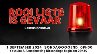 Rooi ligte is gevaar  Ds Nardus Bornman [upl. by Schilt526]