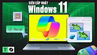 Siêu cập nhật Windows 11 AI quá đỉnh nhưng bạn sẽ tiếc vì máy mình không hỗ trợ Vật Vờ Studio [upl. by Lekkim237]