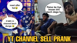 MY YOUTUBER FRIENDS REACTION ON MY CHANNEL SELLING PRANK Ft AbhishekYadavyt DelhiwalaDelhisehuAnasPathan [upl. by Lacagnia]