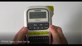 Basic Set Up of Brother PTH110 Ptouch Label Maker Tape Sizes Languages unit of measure and more [upl. by Eet]