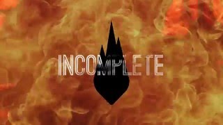 Thousand Foot Krutch  Incomplete Lyric Video [upl. by Damas]