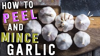 How to Peel and Mince Garlic [upl. by Bailar351]