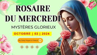 ROSAIRE DE GUÉRISON MYSTÈRES GLORIEUX ROSAIRE DU MERCREDI🌹2 OCTOBRE 2024🙏🏻PRIÈRE POUR LE RENOUVEAU [upl. by Llenart]