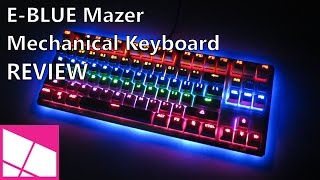 EBLUE Mazer Mechanical Gaming Keyboard review [upl. by Emmott]