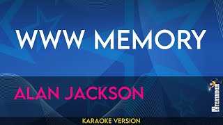 www memory  Alan Jackson KARAOKE [upl. by Cacie]