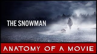 The Snowman 2017 Review  Anatomy of a Movie [upl. by Acinehs]