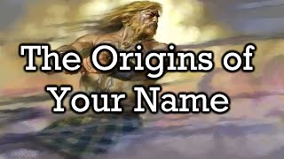 The Meaning Behind Your Name [upl. by Annoel]