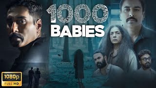 1000 Babies Full Movie in Tamil 2024 Best Story Breakdown  Rahman Neena Gupta  Detailed Review [upl. by Wawro774]