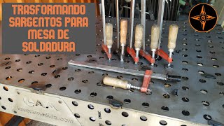 REFORMANDO SARGENTOS O PRENSAS CASEROS PARA MESA DE SOLDADURA [upl. by Aizti]