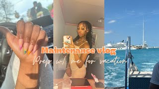 prep w me for vacation  maintenance vlog   hair  nails  lashes etc   Tnayah Kiara [upl. by Macgregor]