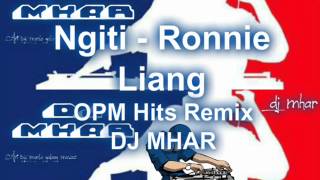 Ngiti Ronnie Liang OPM Hits Remix DJMHAR [upl. by Eninahs]