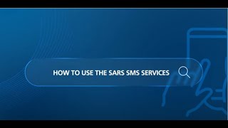 How to use the SARS SMS Services [upl. by Lorant]