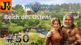 Siedler 6 Reich des Ostens 50 Ein hartes Stück Arbeit  Lets Play Die Siedler AeK [upl. by Kemp]