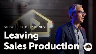 Leaving Sales Production Think Again  SubscriberExclusive Bonus Episode Trailer [upl. by Lengel]