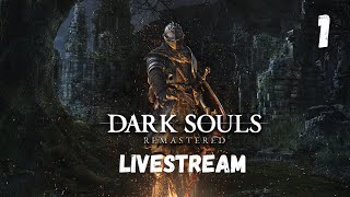 Dark Souls Remastered  First Playthrough  Part 1 PC [upl. by Nita]