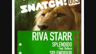 Riva Starr feat Rettore  Splendido Vocal Mix [upl. by Sianna]