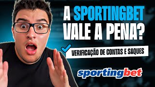 SPORTINGBET VALE A PENA  Saque e Verificação [upl. by Nesral]