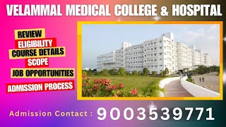 Velammal Medical College And Hospital Research Institute Madurai ReviewEligibilityFacilities [upl. by Bitthia]