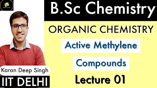 BSc Chemistry 2nd year Semester 3  Active Methylene Compounds  Organic Chemistry [upl. by Ut]