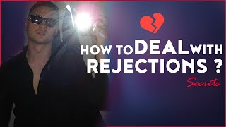 How To Deal With Rejection [upl. by Notgnihsaw]