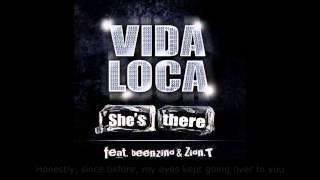 ENG SUB Vida Loca  Shes There feat Beenzino amp ZionT [upl. by Scarlet]