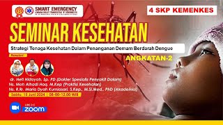 WEBINAR KESEHATAN Strategi Tenaga Kesehatan Dalam Penanganan Demam Berdarah Dengue [upl. by Lea]