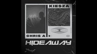 Kiesza  Hideaway CHRIS A Remix [upl. by Axia]