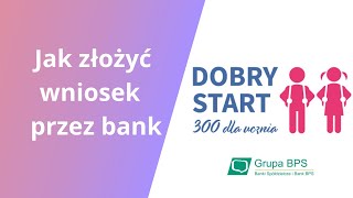 Jak złożyć wniosek o 300 plus przez bank [upl. by Eednac]