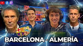 BARÇA vs ALMERÍA  Chiringuito Live [upl. by Eitirahc794]