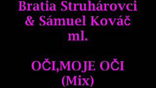 Bratia Struharovci amp Samuel Kovač ml [upl. by Aihsakal]