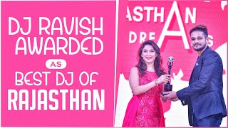 DJ Ravish Awarded Best DJ of Rajasthan for 4th Time at Rajasthan Fashion Awards 2021 [upl. by Nivej]