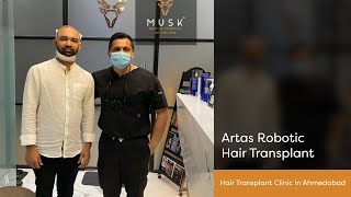 Hair Restoration With Artas Robotic Hair Transplant  Hair Restoration Clinic in India  Musk Clinic [upl. by Notgnirrac]