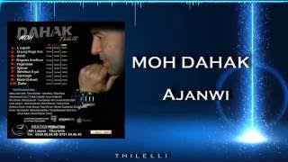 MOH DAHAK 2016 THILELLI ★ Ajenwi ★ I EXCLUSIVE Music Vidéo I [upl. by Ellerey]