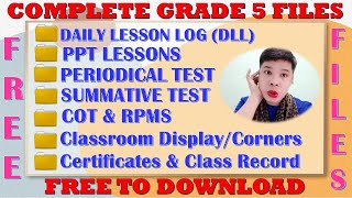 COMPLETE GRADE 5 FILES DLL PPT COT PT ST etc II FREE TO DOWNLOAD FILES II JUN GULAGULA [upl. by Nauqaj]