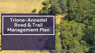 TrioneAnnadel State Park Road and Trail Management Plan Introduction Video [upl. by Dranel]