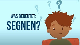 Was bedeutet segnen  Ein Segen sein  Bibelverse für Kinder erklärt  Begriffe aus der Bibel [upl. by Meurer]