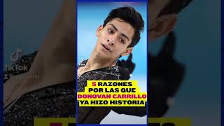 ¡5 razones por las que Donovan Carrillo ya hizo historia [upl. by Savihc]