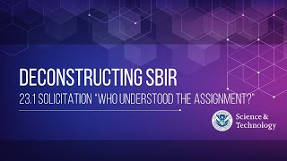 Deconstructing SBIR 231 Solicitation “Who Understood the Assignment” [upl. by Sundstrom]