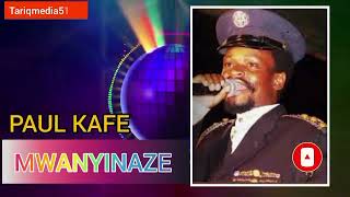 MWANYINAZE BY PAUL KAFEERO official audio [upl. by Noiztneb572]