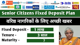 Senior Citizens Special Fixed Deposit interest rates Bank Fixed deposit Interest Rate  Bank FD [upl. by Haleelahk]